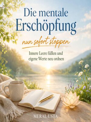 cover image of Die mentale Erschöpfung nun sofort stoppen